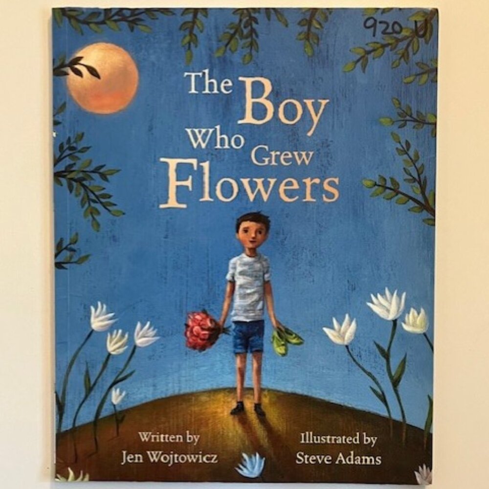 The Boy Who Grew Flowers by Jen Wojtowicz - Softcover *LN
